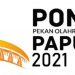 Kesuksesan PON XX Papua Merupakan Sebuah Kewajiban